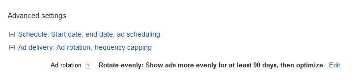 Rotate Evenly Show ads more evenly for at least 90 days then optimize