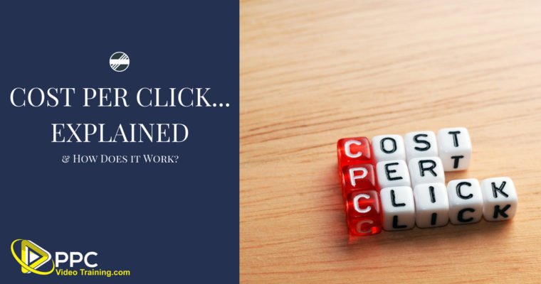 What is Cost Per Click - CPC Explained