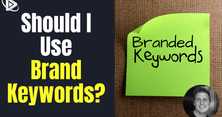 Should I Bid on Branded Keywords or Trademarked Keywords