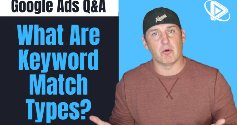 Adwords Keyword Match Types