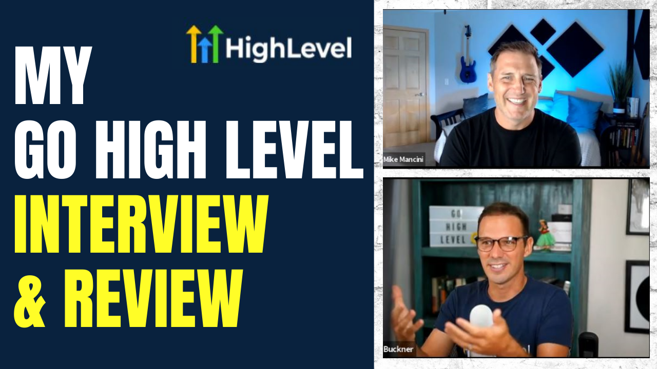 My Interview with Go High Level - Go HighLevel Review 3